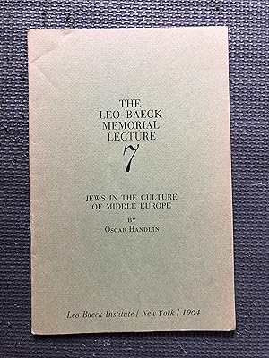 Image du vendeur pour The Leo Baeck Memorial Lecture 7; Jews in the Culture of Middle Europe mis en vente par Cragsmoor Books