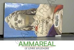 Bild des Verkufers fr L'ABCdaire de la Rpublique et du citoyen zum Verkauf von Ammareal