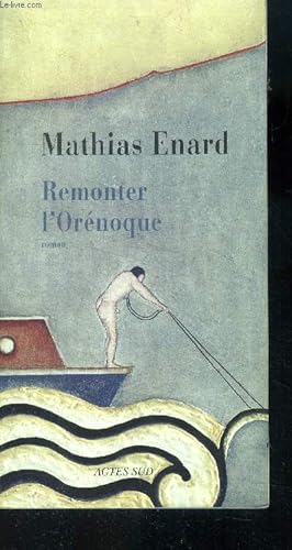 Seller image for Remonter l'Ornoque for sale by Le-Livre