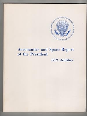 Aeronautics and Space Report of the President 1979-1982 Activities (4 Volumes)
