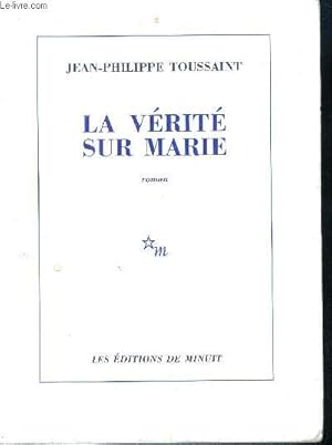 Bild des Verkufers fr La vrit sur Marie zum Verkauf von Le-Livre