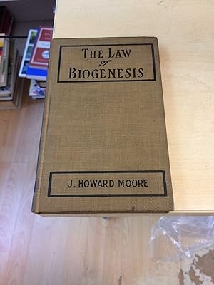 The Law of Biogenesis: Being Two Lessons on the Origin of Human Nature