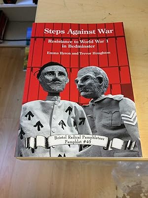 Steps Against War: Resistance to World War I in Bedminster