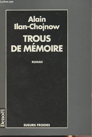 Seller image for Trous de mmoires - "Sueurs froides" for sale by Le-Livre