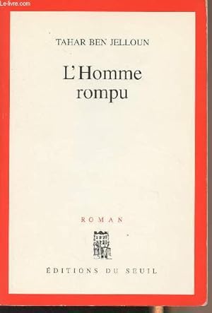 Imagen del vendedor de L'Homme rompu a la venta por Le-Livre