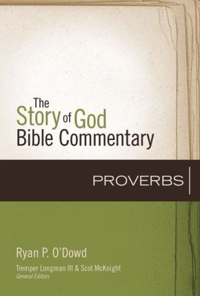 Seller image for Proverbs (The Story of God Bible Commentary) for sale by ChristianBookbag / Beans Books, Inc.