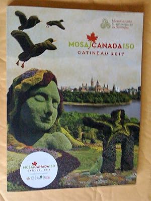 Image du vendeur pour MosaiCanada 150, Gatineau 2017. Album officiel (franais, anglais, chinois) mis en vente par Claudine Bouvier