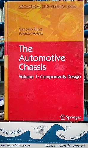 Seller image for AUTOMOTIVE CHASSIS: VOLUME 1: COMPONENTS DESIGN (MECHANICAL ENGINEERING SERIES) for sale by Librera El Pez Volador