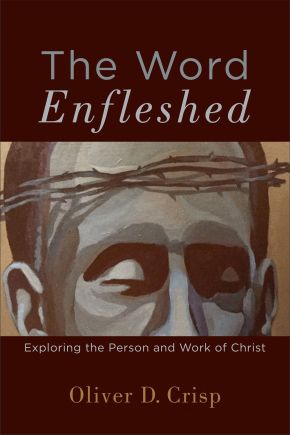 Bild des Verkufers fr Word Enfleshed: Exploring the Person and Work of Christ zum Verkauf von ChristianBookbag / Beans Books, Inc.