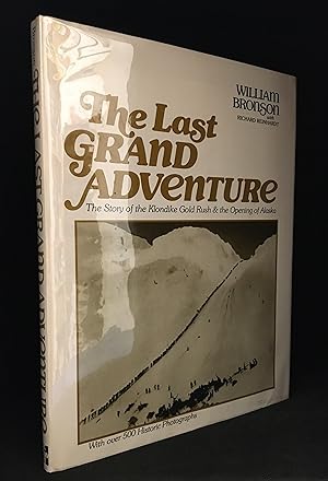 Image du vendeur pour The Last Grand Adventure mis en vente par Burton Lysecki Books, ABAC/ILAB