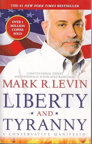 Seller image for Liberty and Tyranny A Conservative Manifesto for sale by Ye Old Bookworm