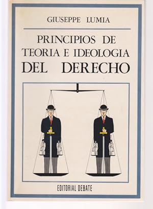 Seller image for PRINCIPIOS DE TEORIA E IDEOLOGIA DEL DERECHO for sale by LIBRERIA TORMOS