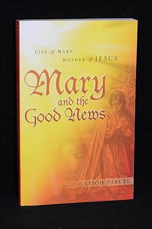 Immagine del venditore per Mary and the Good News venduto da Books by White/Walnut Valley Books