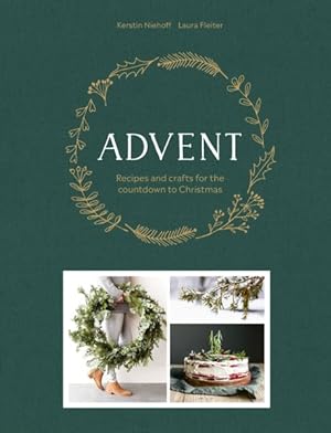 Seller image for Advent : Recipes and Crafts for the Countdown to Christmas for sale by GreatBookPrices