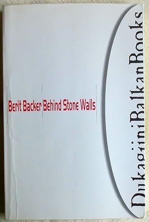 Seller image for Behind stone walls : changing household organization among the Albanians of Kosova for sale by VersandAntiquariat Claus Sydow