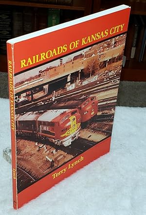 Railroads of Kansas City