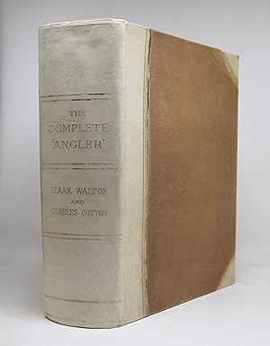 Imagen del vendedor de The Complete Angler or, the Contemplative Man's Recreation a la venta por The Scribe Bookstore, ABAC
