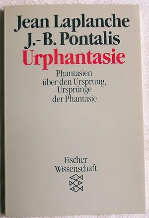 Urphantasie : Phantasien über den Ursprung, Ursprünge der Phantasie