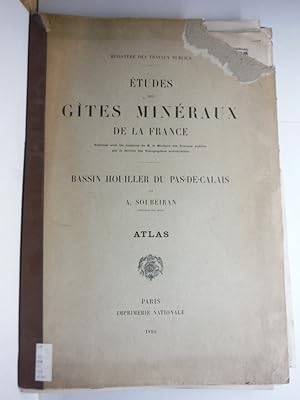 ETUDES DES GiTES MINeRAUX DE LA FRANCE.Bassin houiller du Pas-de-Calais Atlas 1895.