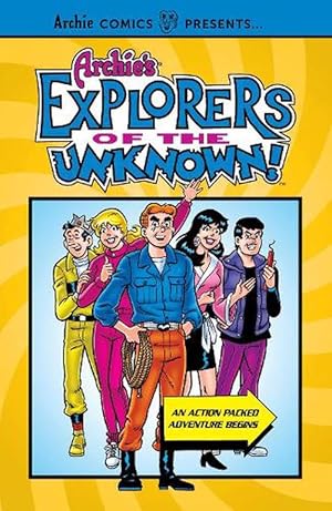 Seller image for Archie's Explorers of the Unknown (Paperback) for sale by Grand Eagle Retail