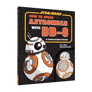 Seller image for Star Wars: How to Speak Astromech with BB-8 (Hardcover) for sale by Grand Eagle Retail