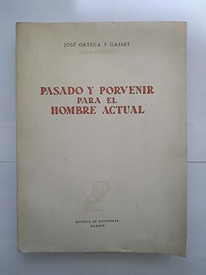 Imagen del vendedor de Pasado y porvenir para el hombre actual a la venta por Libros Ambig