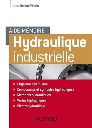 aide-mémoire : hydraulique industrielle