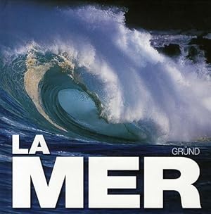 Immagine del venditore per La mer venduto da Chapitre.com : livres et presse ancienne