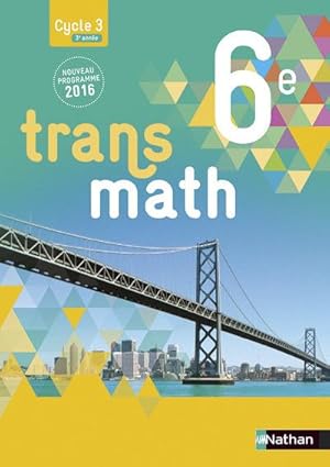 Image du vendeur pour transmath : 6me ; livre de l'lve ; grand format (dition 2016) mis en vente par Chapitre.com : livres et presse ancienne