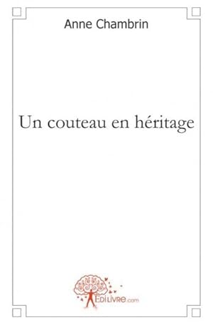 Un couteau en héritage