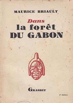 Dans la forêt du Gabon - Etudes et scènes africaines -