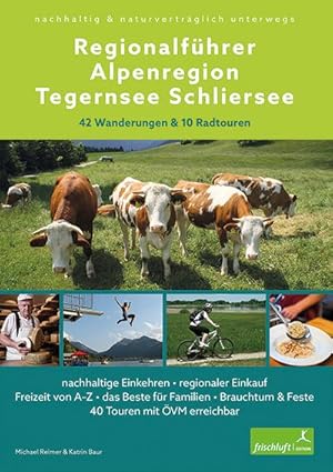 Seller image for Regionalfhrer Alpenregion Tegernsee Schliersee for sale by BuchWeltWeit Ludwig Meier e.K.