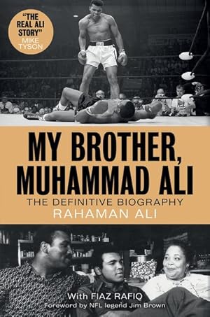 Immagine del venditore per My Brother, Muhammad Ali : The Definitive Biography venduto da GreatBookPrices