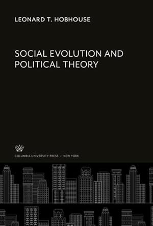 Seller image for Social Evolution and Political Theory for sale by BuchWeltWeit Ludwig Meier e.K.