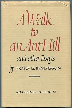 Seller image for A Walk to an Ant Hill and Other Essays for sale by Between the Covers-Rare Books, Inc. ABAA