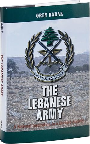 Seller image for The Lebanese Army: A National Institution in a Divided Society for sale by Lorne Bair Rare Books, ABAA