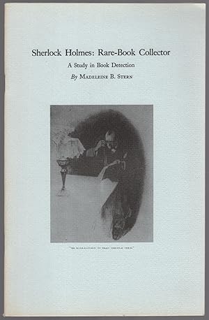 Imagen del vendedor de Sherlock Holmes: Rare-Book Collector. A Study in Book Detection a la venta por Between the Covers-Rare Books, Inc. ABAA