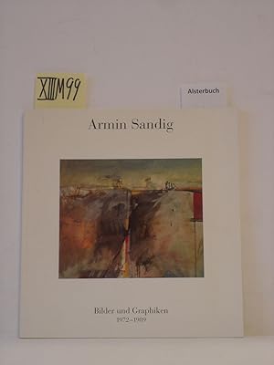 Seller image for Armin Sandig. Bilder und Graphiken 1972 - 1989 for sale by Schuebula