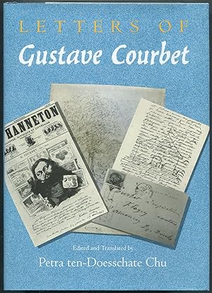 Bild des Verkufers fr Letters of Gustave Courbet zum Verkauf von Between the Covers-Rare Books, Inc. ABAA