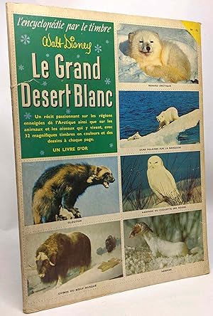 Le grand désert blanc - l'encyclopédie par le timbre