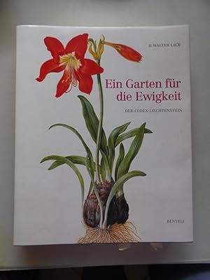 Ein Garten für die Ewigkeit : der Codex Liechtenstein ; [zur Ausstellung "Ein Garten für die Ewig...