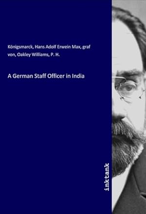 Seller image for A German Staff Officer in India for sale by moluna