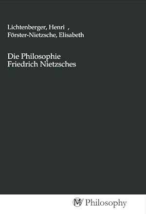 Seller image for Die Philosophie Friedrich Nietzsches for sale by moluna