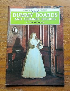 Dummy Boards and Chimney Boards (Shire Album 214).