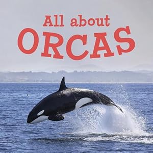 Bild des Verkufers fr All about Orcas (Paperback) zum Verkauf von Grand Eagle Retail