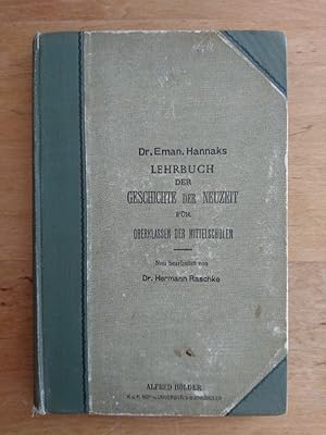 Bild des Verkufers fr Lehrbuch der Geschichte der Neuzeit fr Oberklassen der Mittelschulen zum Verkauf von Antiquariat Birgit Gerl