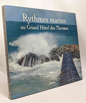 Imagen del vendedor de Rythmes marins au Grand Htel des Thermes a la venta por crealivres