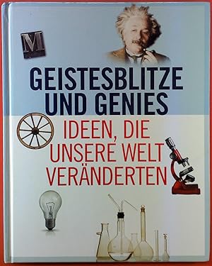 Image du vendeur pour Geistesblitze und Genies. Ideen, die unsere Welt vernderten mis en vente par biblion2