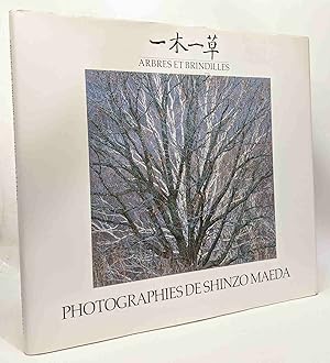 Imagen del vendedor de Arbres et brindilles - Photographies de Shinzo Maeda - Traduction franaise de Corine Sorbe a la venta por crealivres