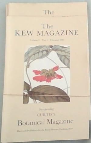 Bild des Verkufers fr The Kew Magazine, Incorporating Curtis's Botanical Magazine Volume 9 Parts 1 to 4. 1992 zum Verkauf von Chapter 1